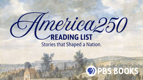 America250 Reading List - PBS Books Link to website
